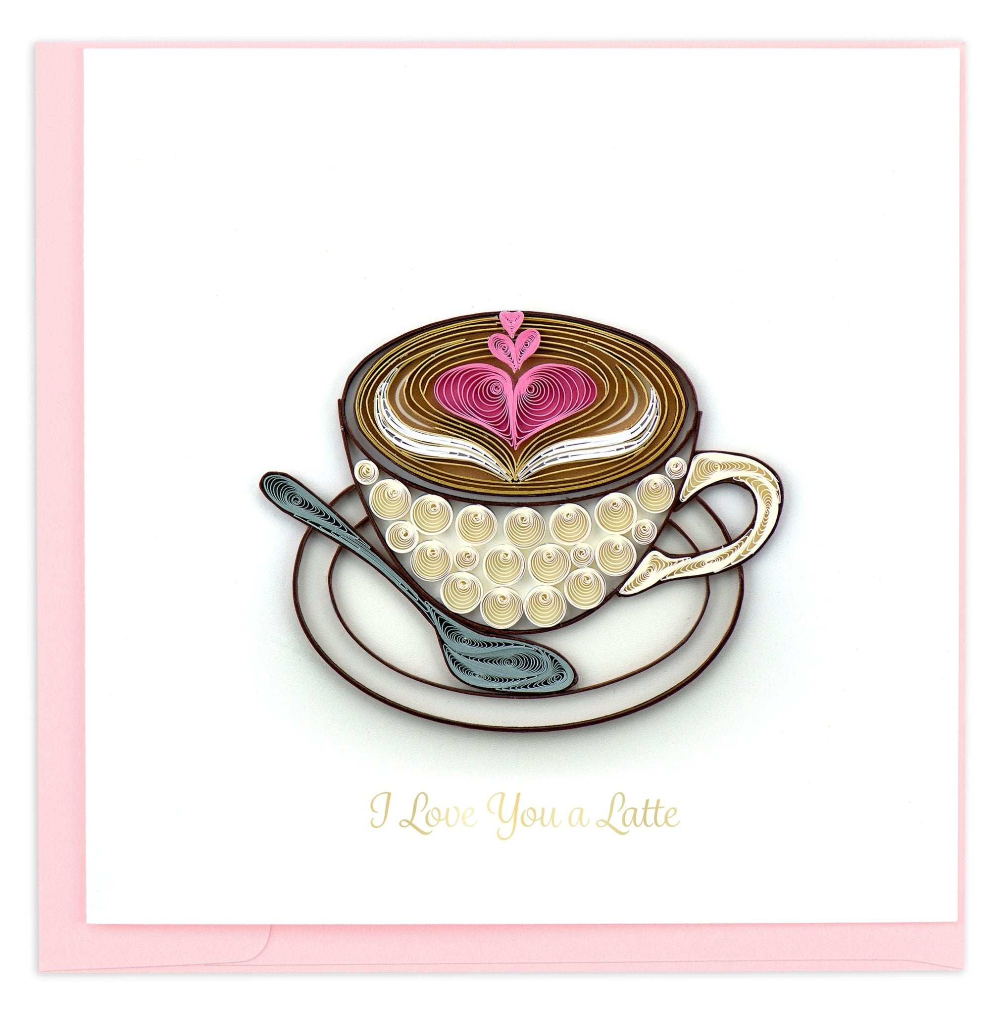 Quilled Love Latte Greeting Card - Quilling Card - Greeting Card